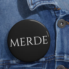 Load image into Gallery viewer, Merde Button