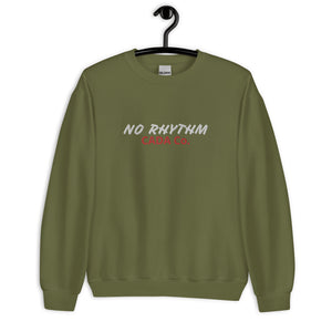 No Rhythm Unisex Sweatshirt